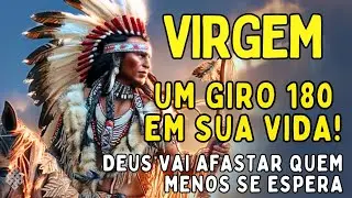 ♍ VIRGEM UM GIRO 180 EM SUA VIDA😱 DEUS VAI AFASTAR QUEM MENOS SE ESPERA! 🚨NO FIM VAI AGRADECER