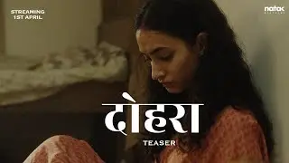 Teaser DOHRA | Short Film | Natak Pictures | 1st April