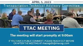 MACOG April 2023 TTAC Meeting