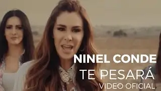 Ninel Conde - Te Pesará (Video Oficial)