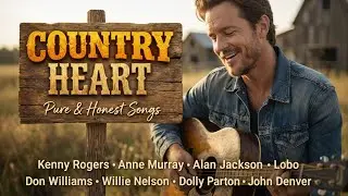 Country Music Mix 2026 | Popular Country Songs & Timeless Classics