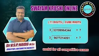 cube roots / 6+ digits/ procedure/optional method/shortcuts/ basic maths/