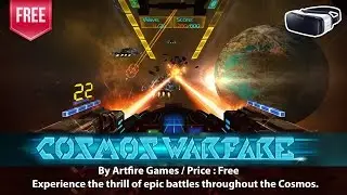 Cosmos Warfare for Gear VR - Free and fun VR Space Shooter for Samsung Gear VR
