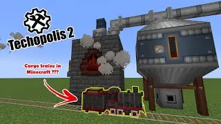 TECHOPOLIS 2 : Trains and automated Steel!