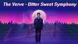 The Verve - Bitter Sweet Symphony (Retrowave / Synthwave Cover)