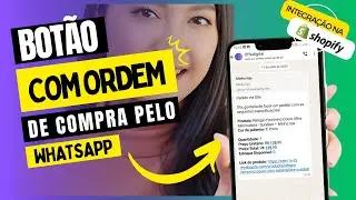 BOT&Atilde;O COM ORDEM DE COMPRA PELO WHATSAPP NA SHOPIFY #dropshipping #lojaonline #shopify