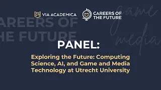 Exploring the Future: Computing Science, AI, and Game and Media Technology at Utrecht University