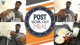 Post Work Out Meal | My Fitness Routine | Naleef Gea
