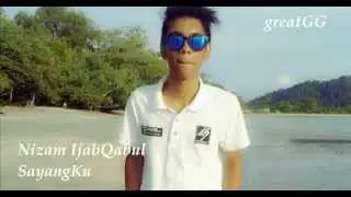 SayangKu - Nizam IJAB QABUL