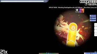 [osu!] RWBY (Jeff Williams) - I Burn (ft. Casey Lee Williams) [HD+DT+HR+SD+FL]