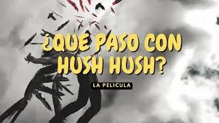 ¿Qué paso con la película de Hush Hush? | Chismecito