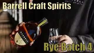 Barrell Spirts has a Rye?  Barrell Batch 4 rye review.