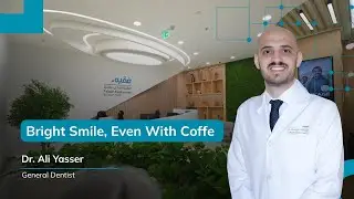 How to Reduce Coffee Stains on Your Teeth | Tips by Dr. Ali Yasser Alhakim - General Dentist | FMC