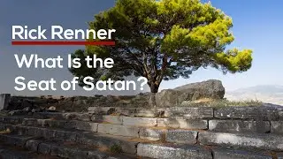 What Is the Seat of Satan?