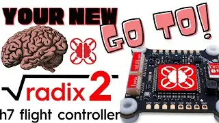 Your New Go To Flight Controller 🧠 BrainFPV H7 Radix 2