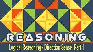 Logical Reasoning | Direction Sense | Part 1 | SSC BANK RAILWAYS Exams