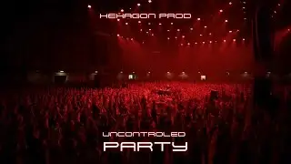 UNCONTROLLED PARTY - TRANCE HARDCORE HARD TECHNO [ HEXAGON PROD ] 101.02.2026