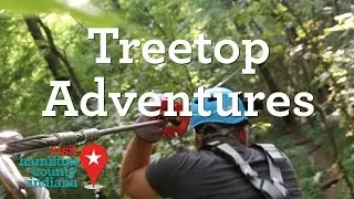Treetop Adventures in Hamilton County, Indiana