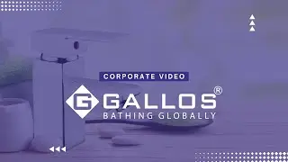 Gallos Faucets Corporate Video India’s most Trusted Bath Faucets Brand