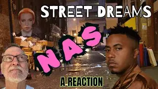 Nas  -  Street Dreams  -  A Reaction