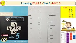 KET 5 Listening Part 2 Test 2 (Transcript + Key)