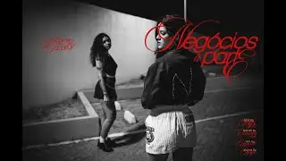 Fechine & Tainá - Negócios à Parte (Prod. Mgsnobeat)