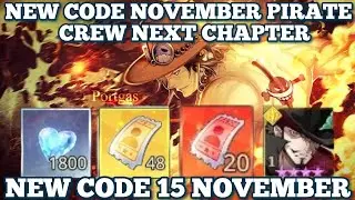 New Code 15 November & Tier List Pirate Crew Next Chapter 2025 ! Gift Code Pirate Crew Next Chapter