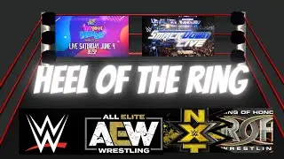 🚨HEEL OF THE RING WRESTLING🤼 PODCAST WWE  SMACKDOWN   RECAP JUNE 3 NXT2.O PREVIEW