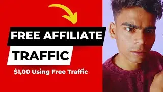 Free Traffic Guide For Affiliate Marketing | Free Affiliate Traffic In 2022 |