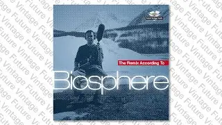 Biosphere - Novelty Waves (Radio Edit)