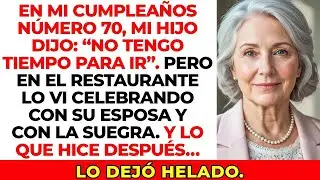 Mi hijo dijo que no tenía tiempo para mi cumpleaños… pero cenó con su esposa y su suegra