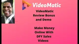 Videomatic Review Bonus And Demo |  Make Money Online With Dfy Sales Videos 1 💥  CUSTOM 💥  BONUSES