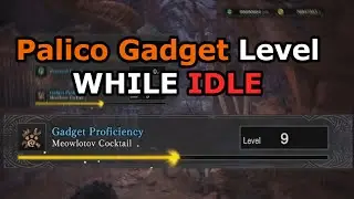 MHW Palico Gadget Levelling while Idle/AFK (1 to 15 in ~3 hours)