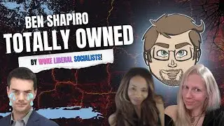ProLib Show - Ben Shapiro TOTALLY OWNED by woke liberal socialists!