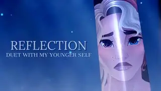 Reflection  -【 ft My Younger Self | Transition Cover 】