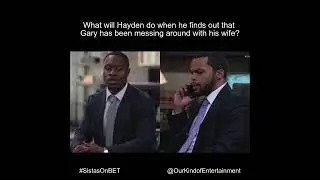 Tyler Perry's Sistas | What Will Hayden Do When He Finds Out About Gary's Affair With His Wife?