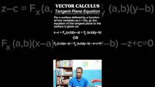 TANGENT PLANE EQUATION OF FUNCTIONS OF TWO VARIABLES || VECTOR CALCULUS ||MTH 231 & FEG 404