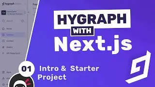 Hygraph (с Next.js) Урок №1 &mdash; Введение и стартовый проект