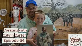 #54 - Creating in the outdoors with Calvin Carter