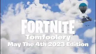 May the Fortnite Be With You: Fortnite Tomfoolery