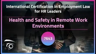 Health and Safety in Remote Work Environments | Exclusive Lesson