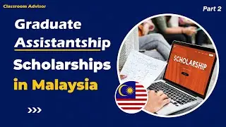 Graduate Research Assistantship in Malaysia || Graduate Assistant in Malaysia || Webinar || Part 2