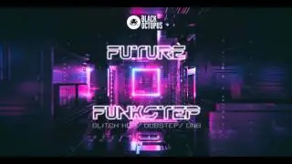 Black Octopus - Future Funkstep