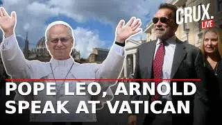 LIVE | Actor Arnold Schwarzenegger Joins Pope Leo at Vatican Event on Climate Change
