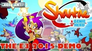 Shantae: Half-Genie Hero - E3 Demo