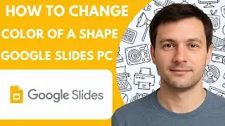 How to Change the Color of a Shape in Google Slides Pc Full 2026 Guide
