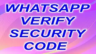 WHATSAPP VERIFY SECURITY CODE #warning #accountprotection #awareness #prevention #whatsappsecurity