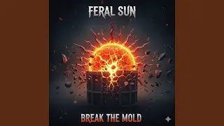 BREAK THE MOLD