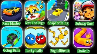 Race Master, Save The Doge, Shape Shifting, Subway Surf, Going Balls, Lucky Balls, RogdollBreak