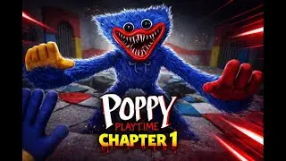 Poppy Playtime Chapter 1